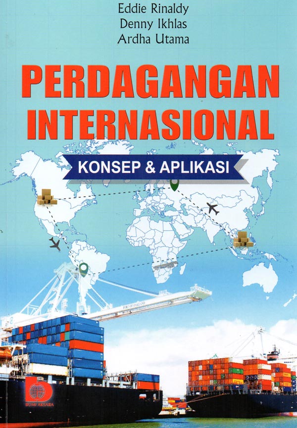 PERDAGANGAN INTERNASIONAL; KONSEP & APLIKASI