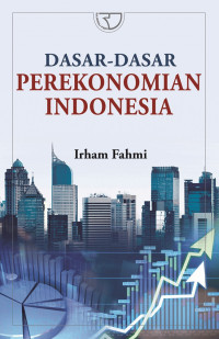 DASAR - DASAR PEREKONOMIAN INDONESIA