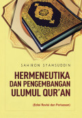 HERMENEUTIKA DAN PENGEMBANGAN ULUMUL QUR'AN (Edisi Revisi dan Perluasan) - (E-Book)
