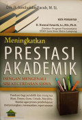 Meningkatkan PRESTASI AKADEMIK DENGAN MENGENALI SISI KECERDASAN SISWA