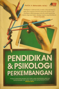 PENDIDIKAN & PSIKOLOGI PERKEMBANGAN