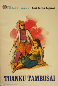 TUANKU TAMBUSAI; Seri Cerita Sejarah